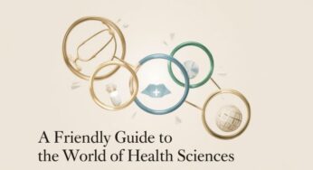 A Friendly Guide to the World of Health Sciences